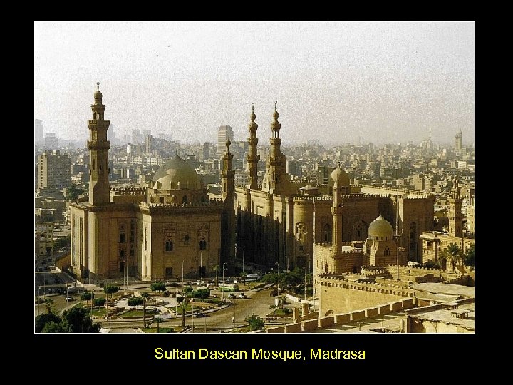 Sultan Dascan Mosque, Madrasa 