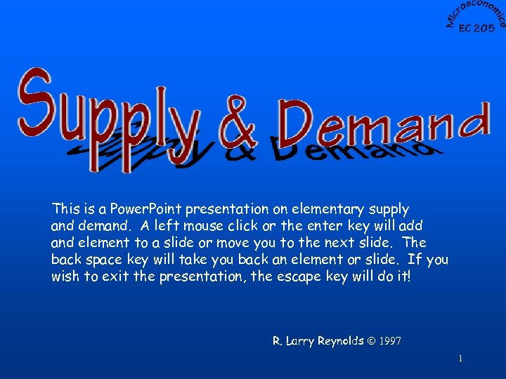 This is a Power. Point presentation on elementary supply and demand. A left mouse