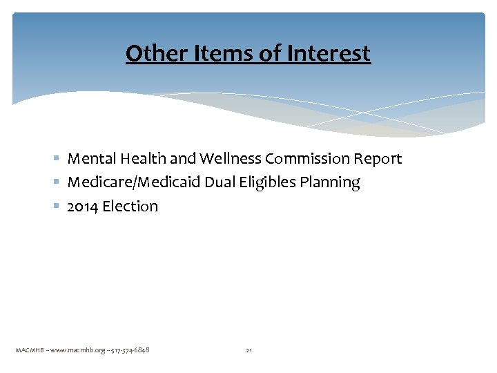 Other Items of Interest § Mental Health and Wellness Commission Report § Medicare/Medicaid Dual
