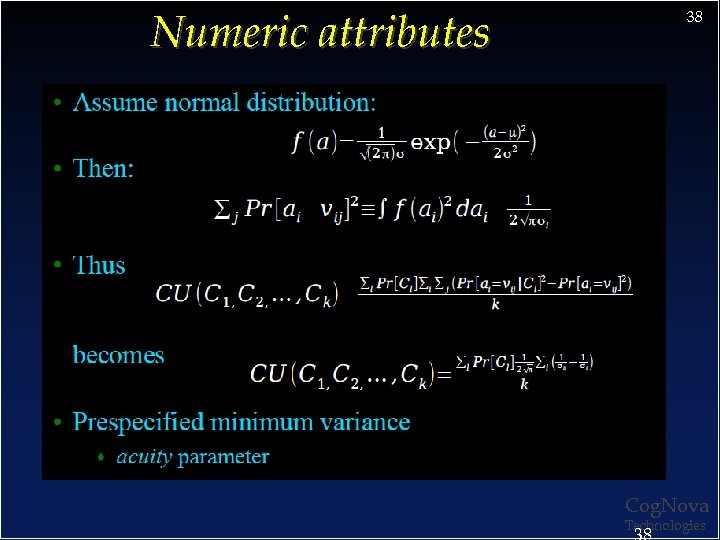 Numeric attributes 38 Cog. Nova Technologies 