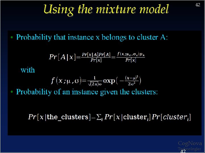 Using the mixture model 42 Cog. Nova Technologies 