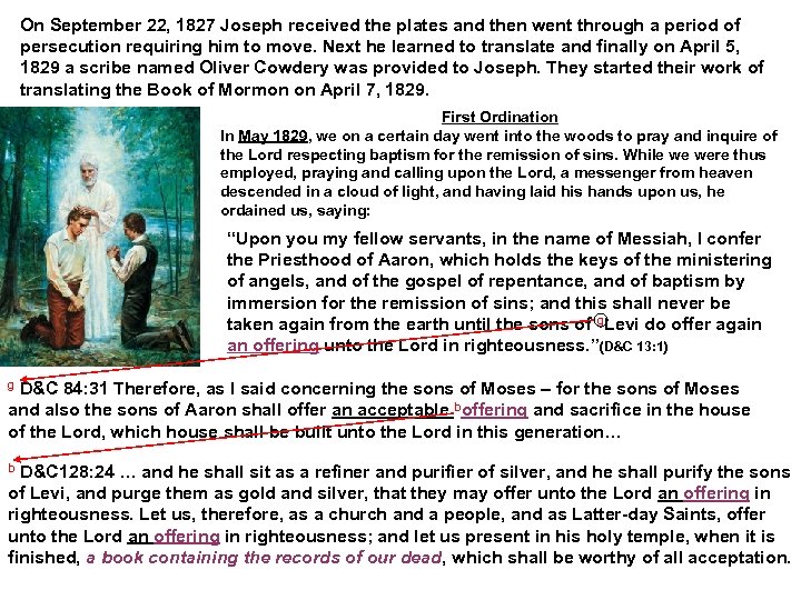 On September 22, 1827 Joseph received the plates and then went through a period