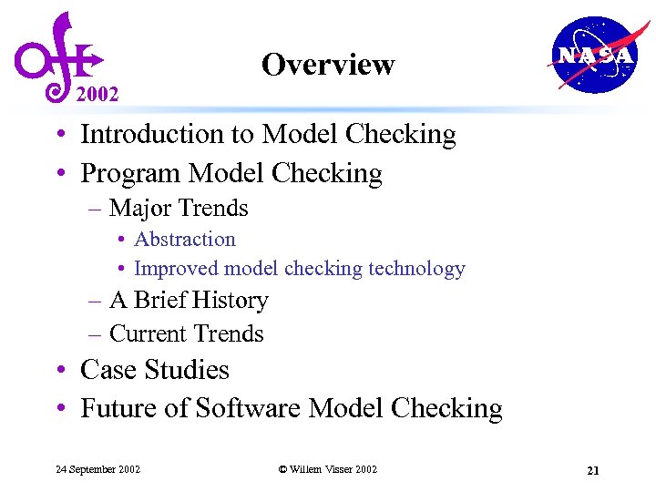 2002 Overview • Introduction to Model Checking • Program Model Checking – Major Trends