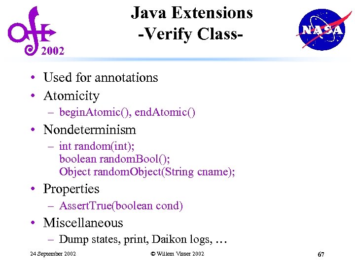 Java Extensions -Verify Class 2002 • Used for annotations • Atomicity – begin. Atomic(),