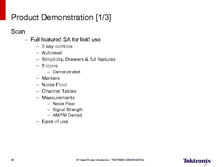 Product Demonstration [1/3] Scan – Full featured SA for field use – – 3