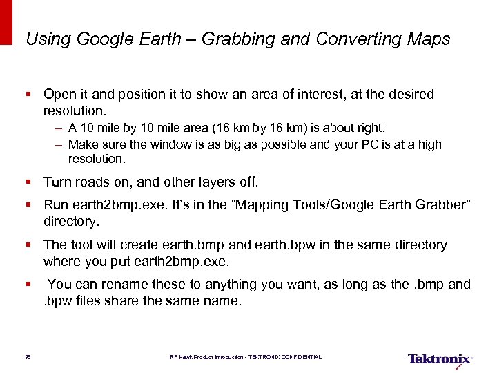 Using Google Earth – Grabbing and Converting Maps § Open it and position it