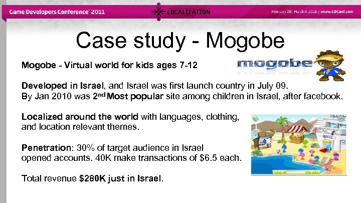 Case study - Mogobe - Virtual world for kids ages 7 -12 Developed in