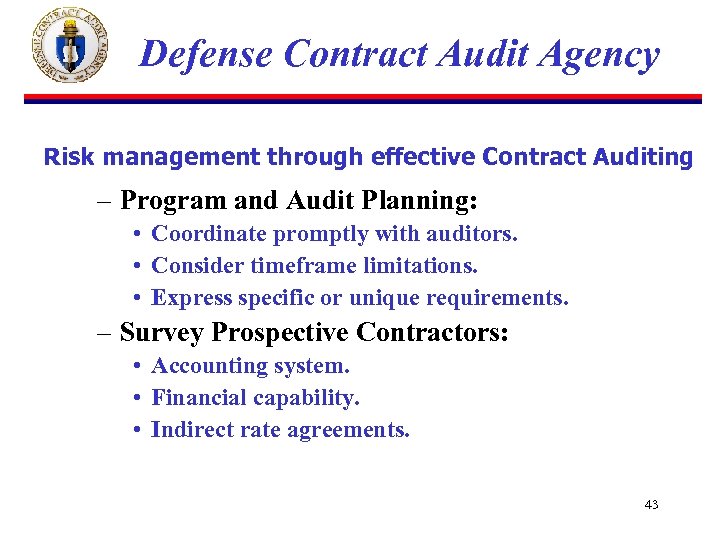 Defense Contract Audit Agency Risk management through effective Contract Auditing – Program and Audit