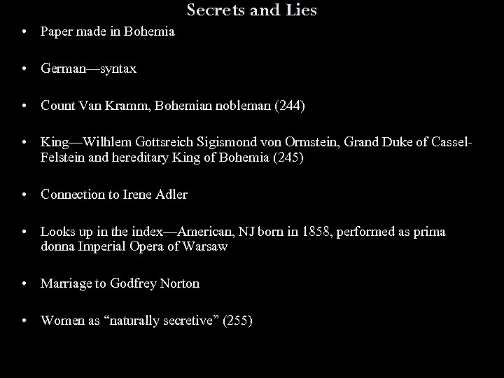 Secrets and Lies • Paper made in Bohemia • German—syntax • Count Van Kramm,
