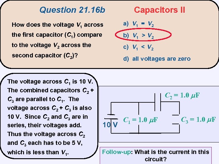 Question 21. 16 b Capacitors II How does the voltage V 1 across a)