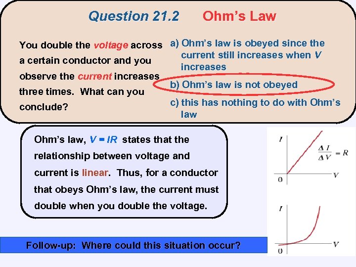 Question 21. 2 Ohm’s Law You double the voltage across a) Ohm’s law is