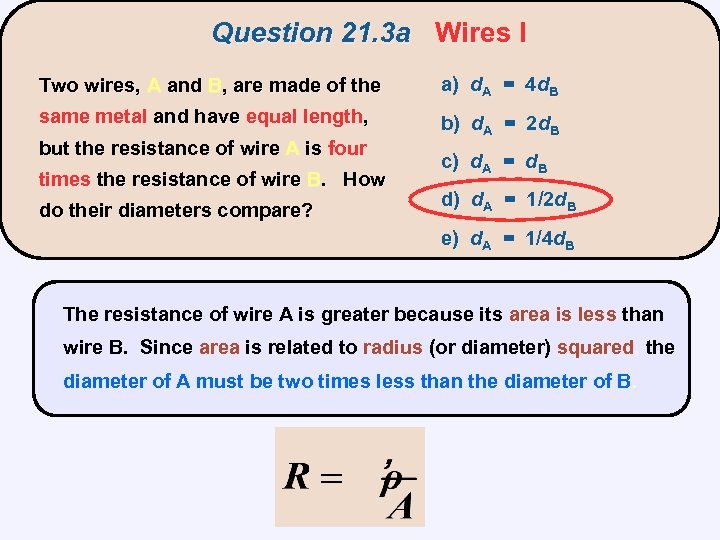 Question 21. 3 a Wires I Two wires, A and B, are made of