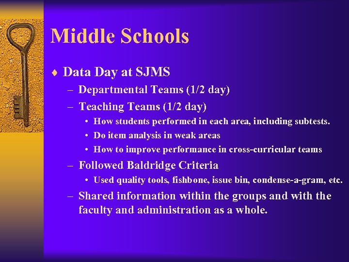 Middle Schools ¨ Data Day at SJMS – Departmental Teams (1/2 day) – Teaching