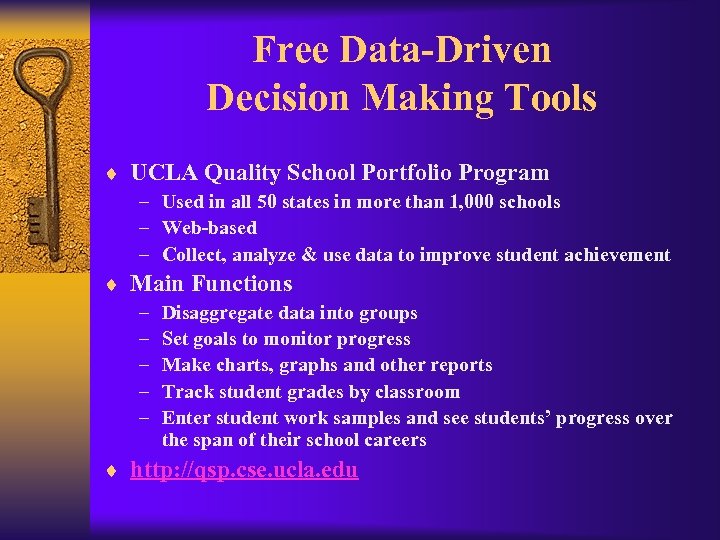 Free Data-Driven Decision Making Tools ¨ UCLA Quality School Portfolio Program – Used in