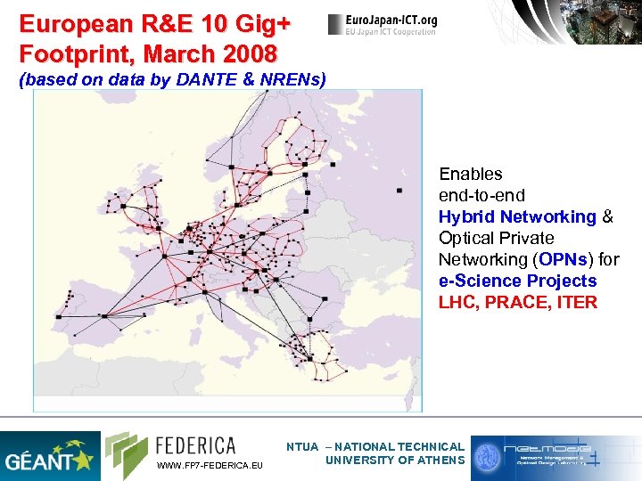 European R&E 10 Gig+ Footprint, March 2008 (based on data by DANTE & NRENs)