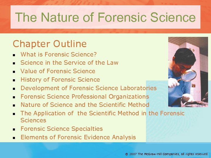 The Nature of Forensic Science Chapter Outline n n n n n What is