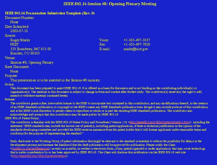 IEEE 802. 16 Session #8: Opening Plenary Meeting IEEE 802. 16 Presentation Submission Template