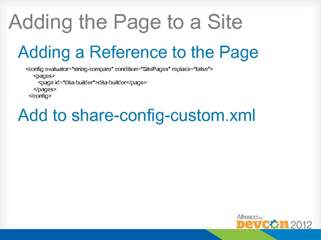 Adding the Page to a Site Adding a Reference to the Page <config evaluator=