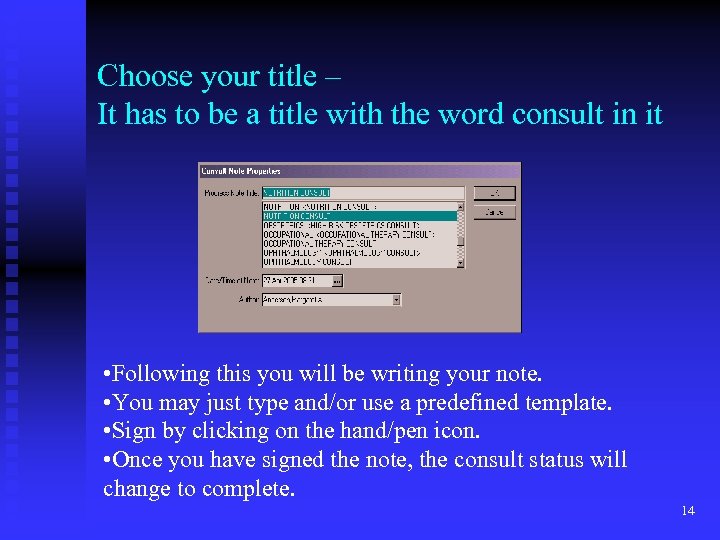 Choose your title – It has to be a title with the word consult