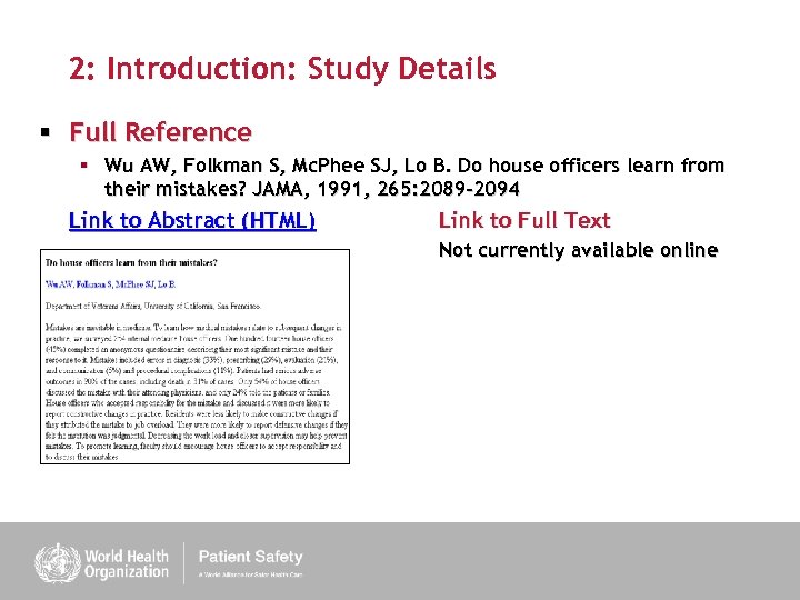 2: Introduction: Study Details § Full Reference § Wu AW, Folkman S, Mc. Phee