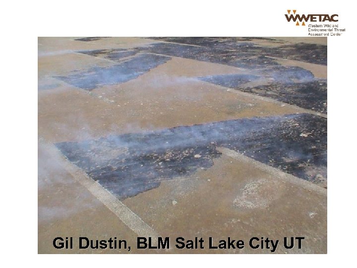 Gil Dustin, BLM Salt Lake City UT 