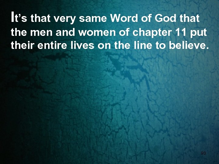 It’s that very same Word of God that the men and women of chapter