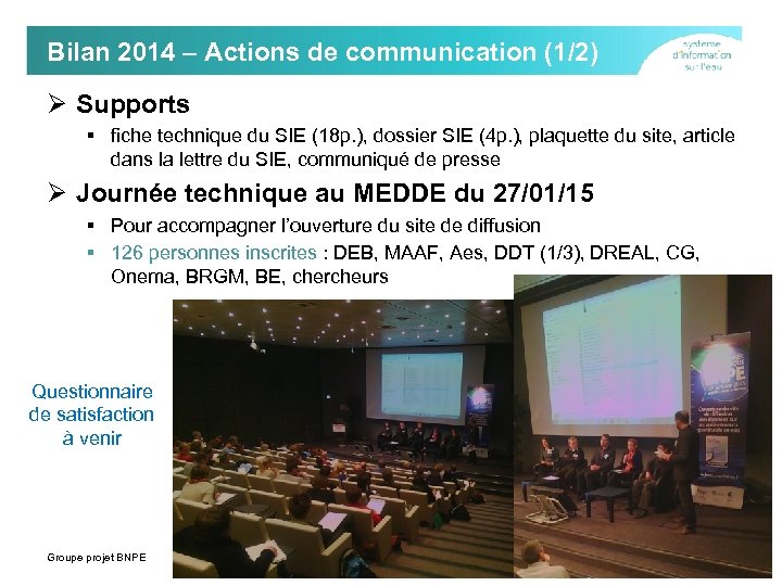 Bilan 2014 – Actions de communication (1/2) Ø Supports § fiche technique du SIE