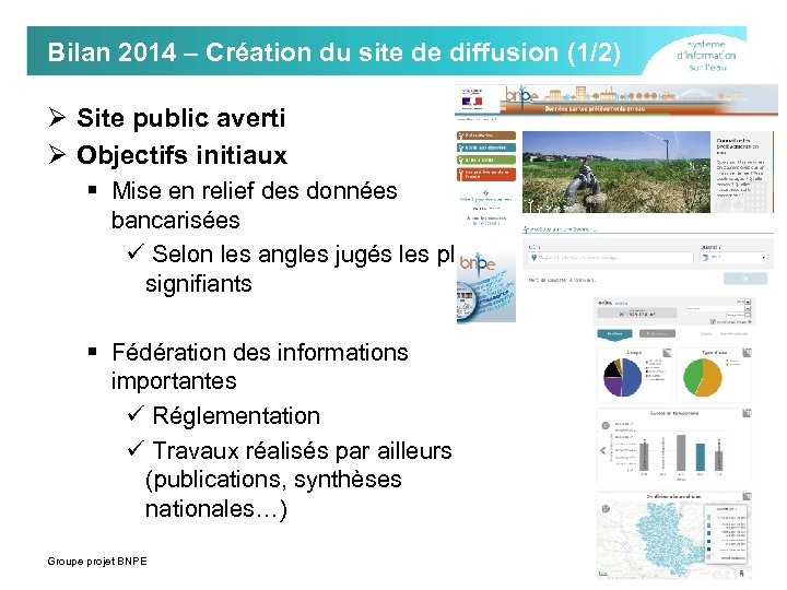 Bilan 2014 – Création du site de diffusion (1/2) Ø Site public averti Ø