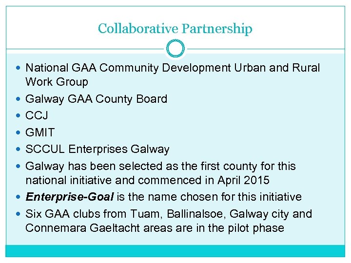 Collaborative Partnership National GAA Community Development Urban and Rural Work Group Galway GAA County