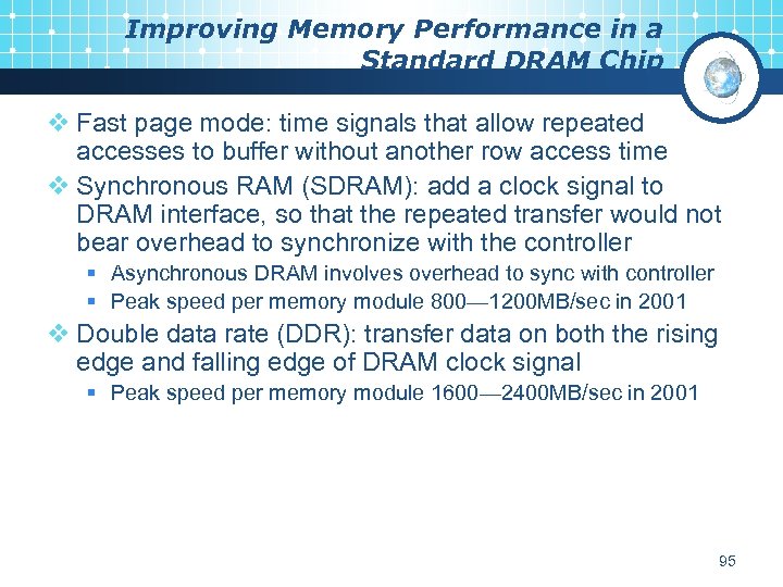 Improving Memory Performance in a Standard DRAM Chip v Fast page mode: time signals