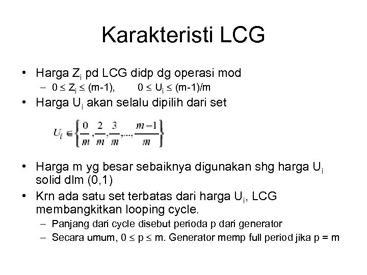 Karakteristi LCG • Harga Zi pd LCG didp dg operasi mod – 0 Zi