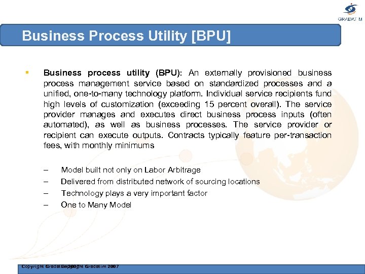 Business Process Utility [BPU] § Business process utility (BPU): An externally provisioned business process