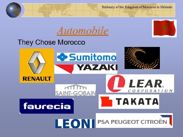 Embassy of the Kingdom of Morocco in Helsinki Automobile They Chose Morocco 