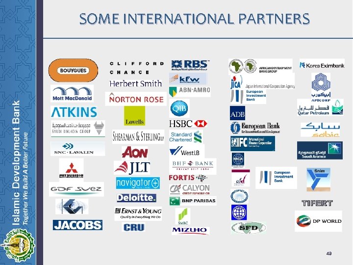SOME INTERNATIONAL PARTNERS 49 