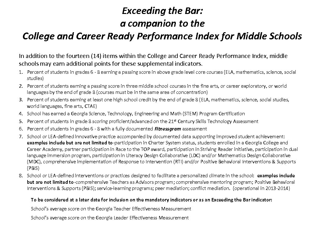 Exceeding the Bar: a companion to the College and Career Ready Performance Index for