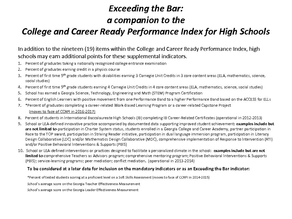 Exceeding the Bar: a companion to the College and Career Ready Performance Index for
