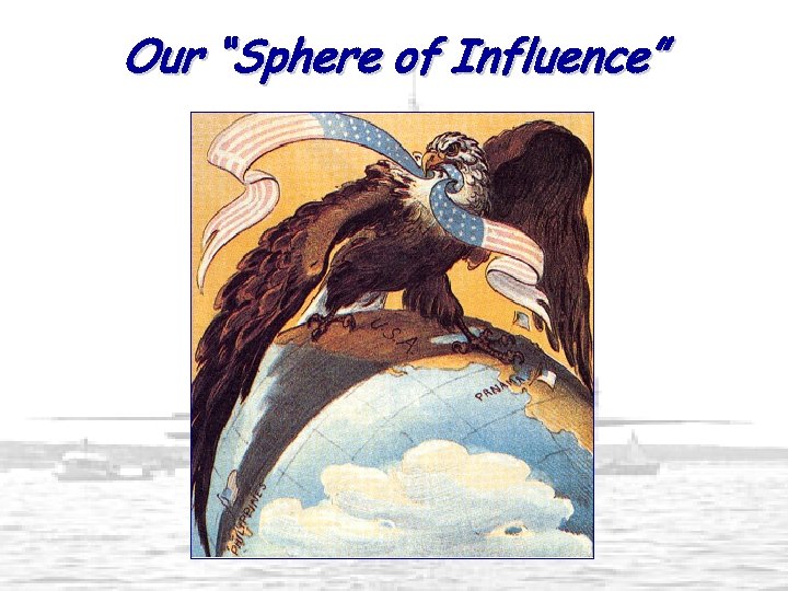 Our “Sphere of Influence” 