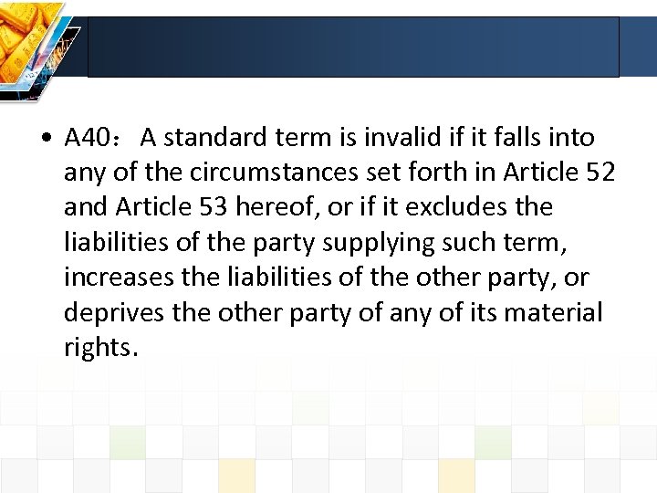  • A 40：A standard term is invalid if it falls into any of
