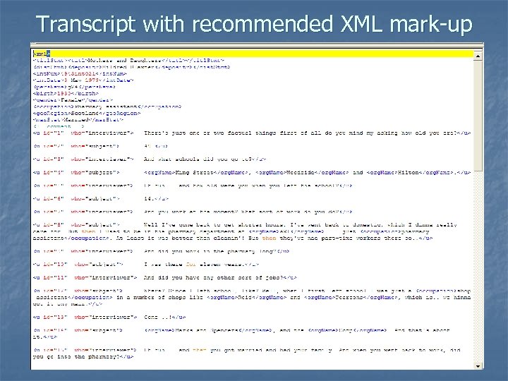 Transcript with recommended XML mark-up 26 