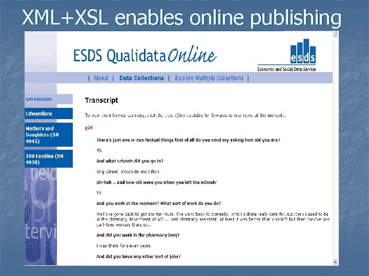 XML+XSL enables online publishing 29 