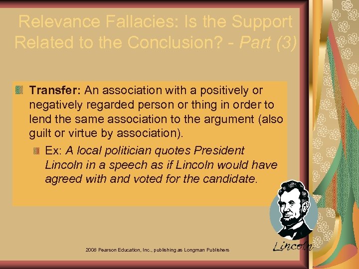 Relevance Fallacies: Is the Support Related to the Conclusion? - Part (3) Transfer: An