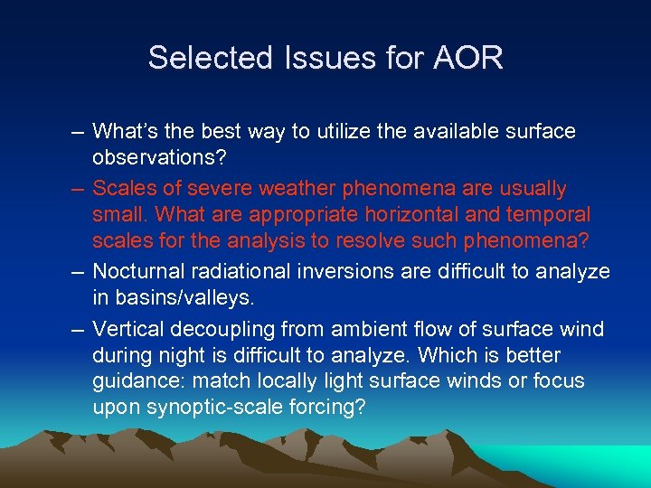 Selected Issues for AOR – What’s the best way to utilize the available surface