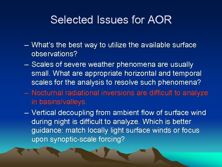 Selected Issues for AOR – What’s the best way to utilize the available surface