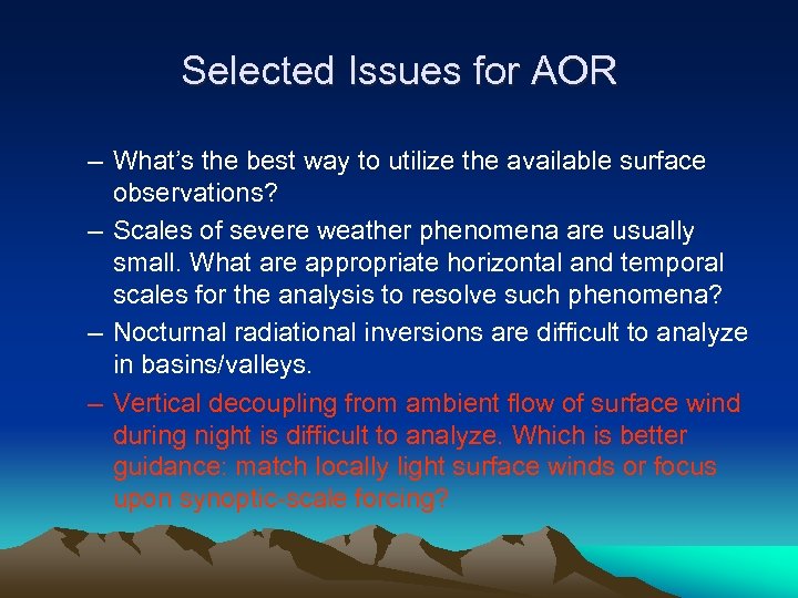Selected Issues for AOR – What’s the best way to utilize the available surface
