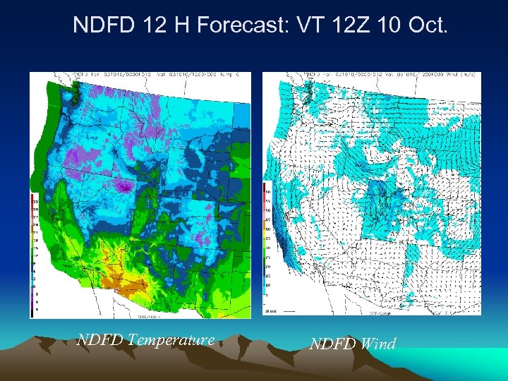 NDFD 12 H Forecast: VT 12 Z 10 Oct. NDFD Temperature NDFD Wind 