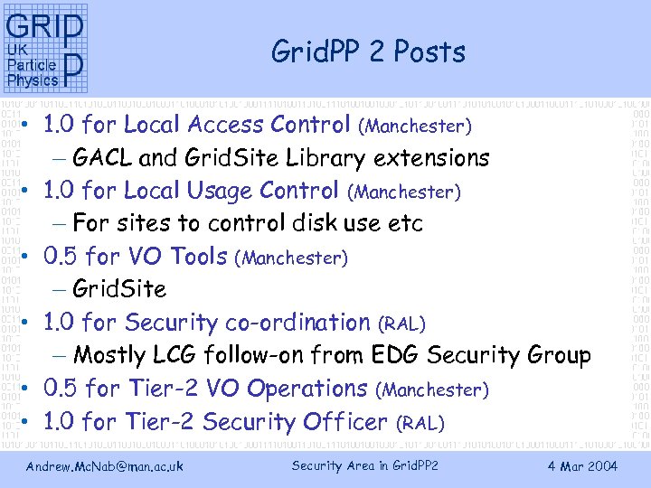 Grid. PP 2 Posts • 1. 0 for Local Access Control (Manchester) – GACL
