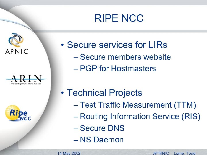 RIPE NCC • Secure services for LIRs – Secure members website – PGP for