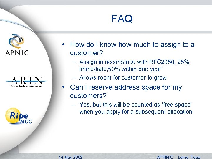 FAQ • How do I know how much to assign to a customer? –