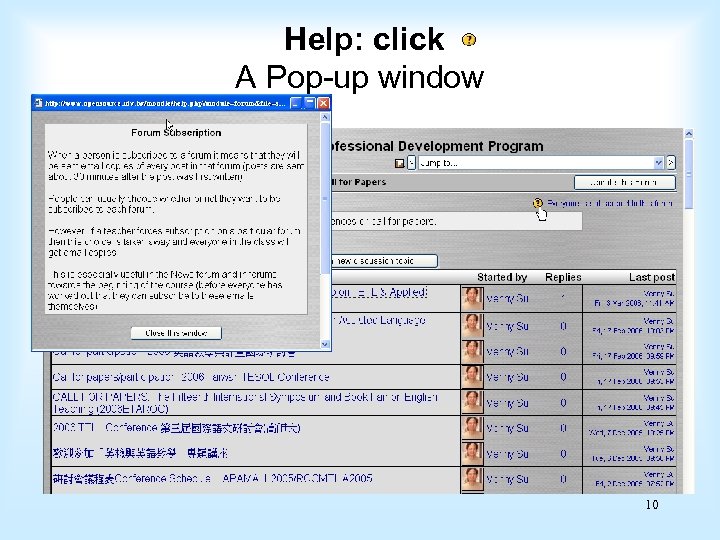 Help: click A Pop-up window 10 