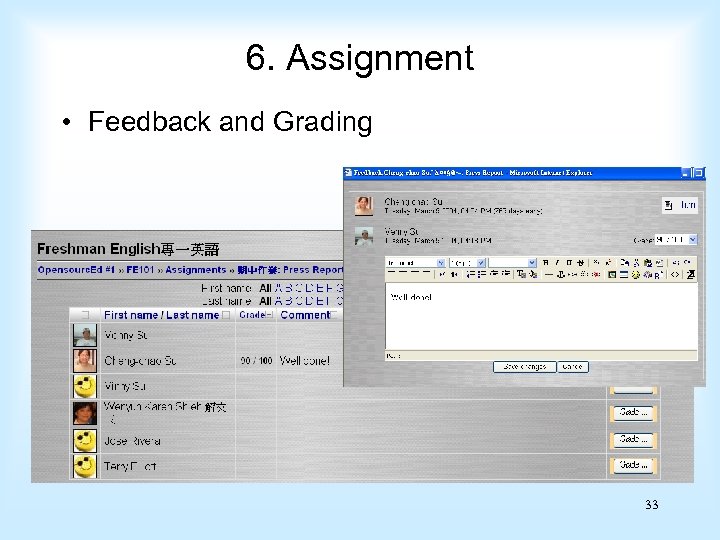 6. Assignment • Feedback and Grading 33 